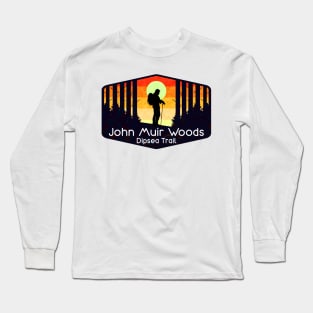 John Muir Woods Dipsea Trail California Hiking Hike Hiker Redwoods Park Long Sleeve T-Shirt